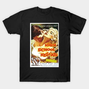 Vintage Drive-In Movie Poster - High School Hellcats T-Shirt